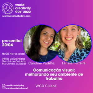Evento global Dia Mundial da Criatividade acontece em Cuiabá