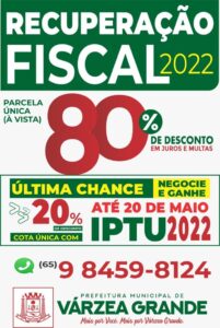 IPTU: Várzea Grande prorroga prazo de vencimento com desconto inédito