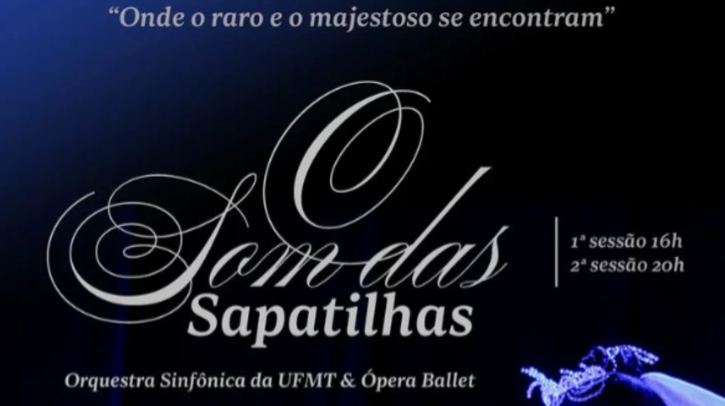 No momento, você está visualizando Teatro da UFMT recebe o espetáculo O som das Sapatilhas