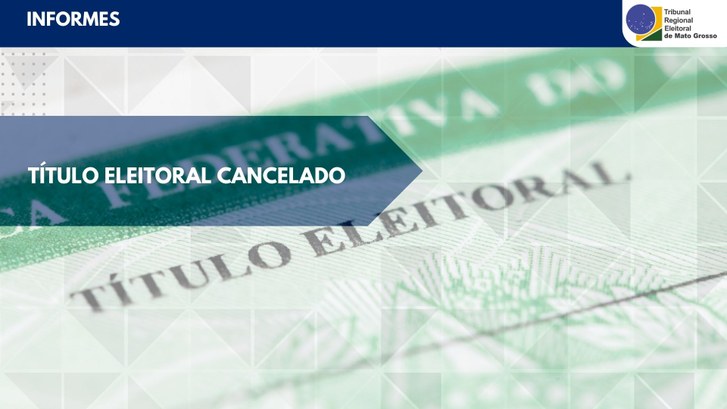 No momento, você está visualizando Mais de 107 mil eleitores de Mato Grosso têm títulos cancelados, anuncia TRE