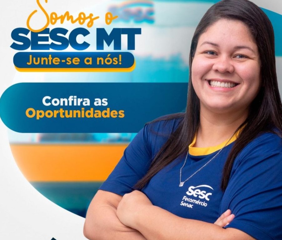 No momento, você está visualizando Sesc-MT está com vagas de emprego abertas para diversas áreas