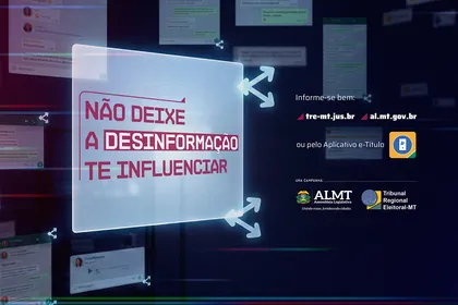 No momento, você está visualizando ALMT e TRE lançam campanha para combater desinformação nas eleições de 2026