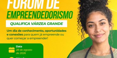 1º Fórum de Empreendedorismo acontece em Várzea Grande